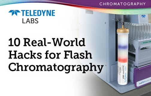 10 Real World Hacks for Flash Chromatography Webinar
